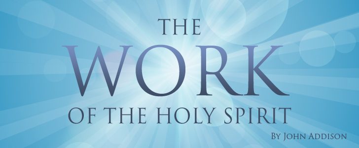 The work of the Holy Spirit